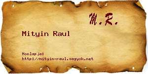 Mityin Raul névjegykártya